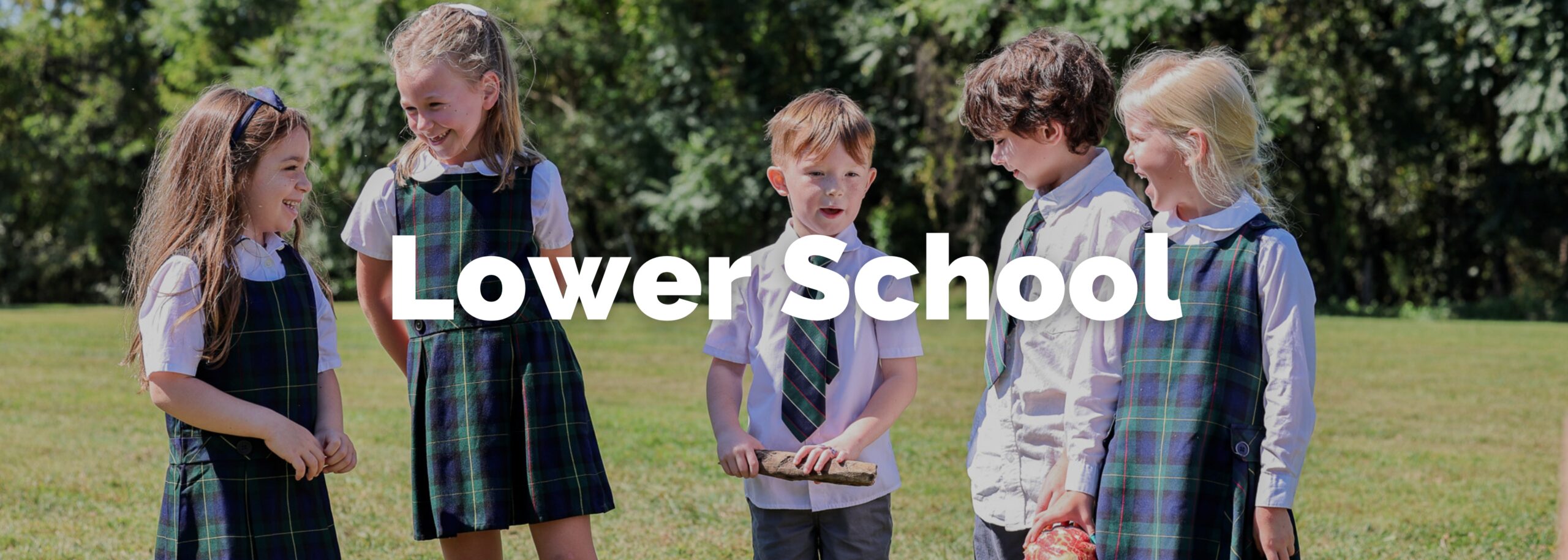 Lower School